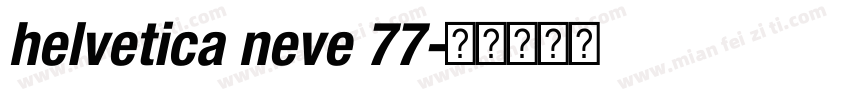 helvetica neve 77字体转换
